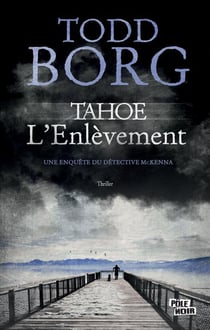 Tahoé, l'enlèvement