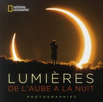 Lumières - de l'aube à la nuit