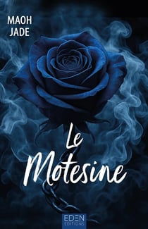 Le profecoeur Tome 2 : Le Motesine