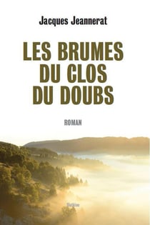Les brumes du clos du doubs
