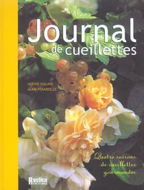 Journal des cueillettes (le)