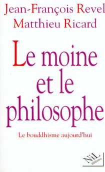 Le moine et le philosophe - le bouddhisme aujourd'hui