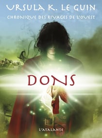 Chronique des Rivages de l'Ouest Tome 1 : Dons