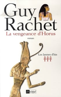 La vengeance d Horus. Les larmes d Isis***