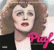 Edith piaf, un chant d'amour