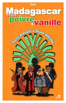 Madagascar, entre poivre et vanille