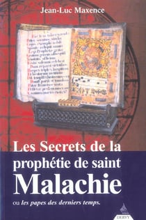 Les secrets de la prophetie de saint Malachie