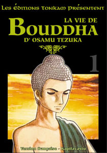 La vie de Bouddha Tome 1