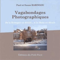 Vagabondages photographiques - de la bretagne en decale... a le mans en decale