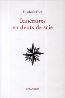 Itinéraires en dents de scie