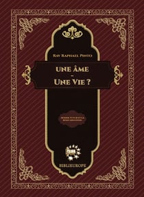Une âme, une vie ?
