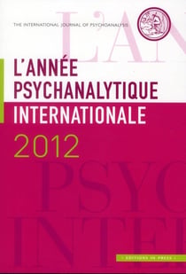 L'année psychanalytique internationale 2012