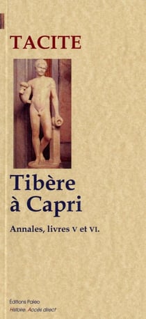 Annales Tome 5 et Tome 6 - Tibère à Capri