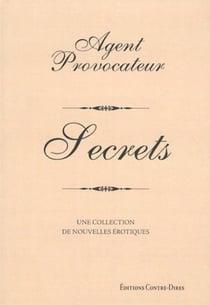 Agent provocateur : secrets
