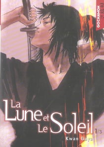 La lune et le soleil Tome 1