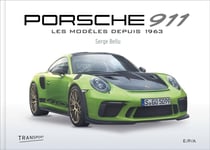 Porsche 911 - les modèles depuis 1963