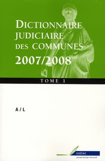 Dictionnaire judiciaire des communes 2 volumes 2007/2008