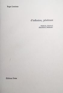D'inflexion, pénétrant - Malherbe, Rimbaud, (Baudelaire), Mallarmé