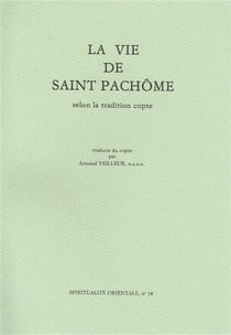 La vie de saint pachome selon la tradition copte