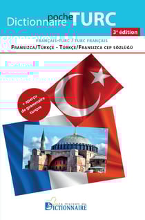 Dictionnaire français-turc/turc-français+aperçu de grammaire turque, 3e édition