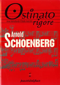 Ostinato rigore n.17 : Arnold Schoenberg