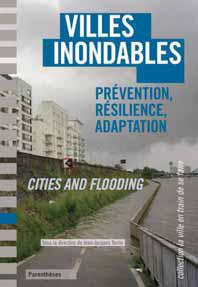 Villes inondables - prévention, résilience, adaptation