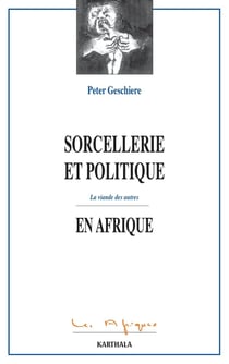 Sorcellerie et politique en Afrique