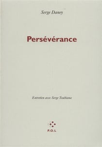 Perséverance - entretien avec Serge Toubiana