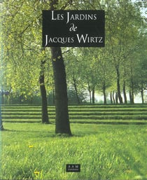 Les Jardins de Jacques Wirtz