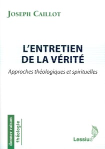 L'entretien de la verité