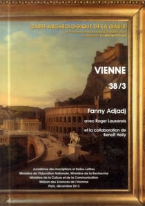 Carte archéologique de la Gaule Tome 38/3 : Vienne