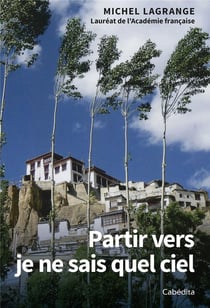 PARTIR VERS JE NE SAIS QUEL CIEL