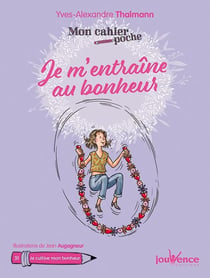 Mon cahier poche Tome 31 : je m'entraîne au bonheur