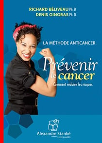 Prévenir le cancer - comment réduire les risques
