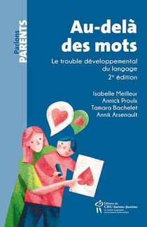 Au-delà des mots - le trouble développemental du langage (édition 2020)