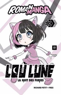 Lou Lune Tome 1 : La nuit des furies