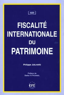 Fiscalite internationale du patrimoine (la)
