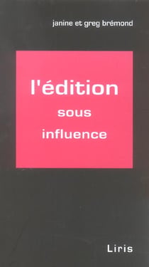 Edition sous influence  (edition 2004)