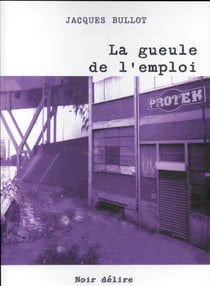 La gueule de l'emploi