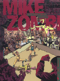 Mike zombi t.2 - les femmes l'adorent
