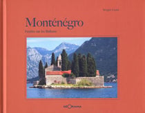 Montenegro fenetre sur les balkans