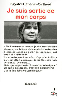 Je suis sortie de mon corps