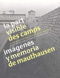 La part visible des camps
