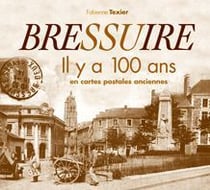 Bressuire il ya 100 ans en carte postale