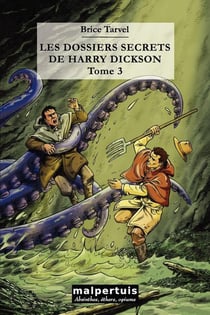 Les dossiers secrets de harry dickson t.3