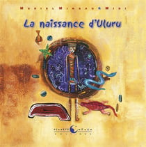 La naissance d'uluru
