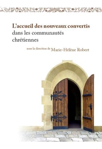 L'accueil des nouveaux convertis dans les communautés chrétiennes