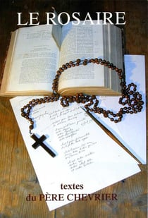 Le rosaire - textes du père Chevrier