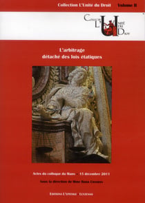 L'arbitrage detache des lois etatiques