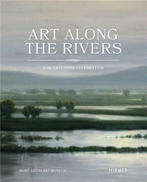 Art along the rivers : a bicentennial celebration